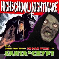 Highschool Nightmare : Santa Crypt